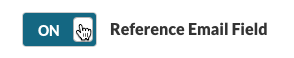 Reference Email Field Toggle