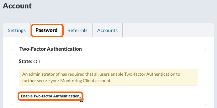 Select the Password tab, click on Enable Two-factor Authentication.